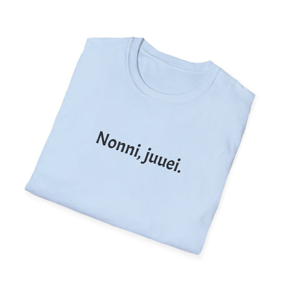 Nonni, juuei.