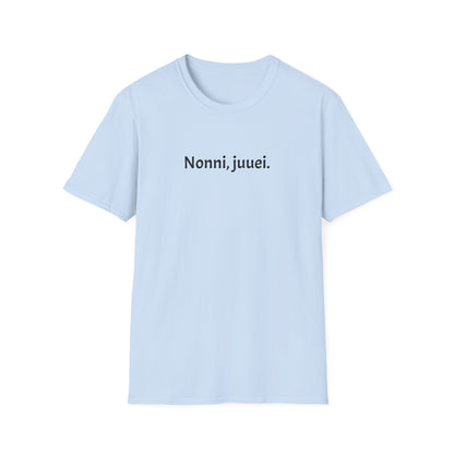 Nonni, juuei.