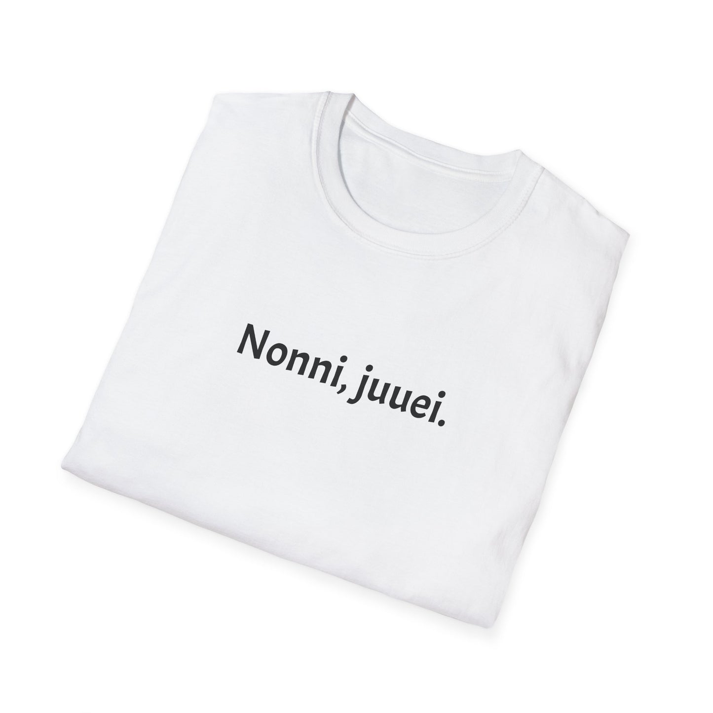 Nonni, juuei.
