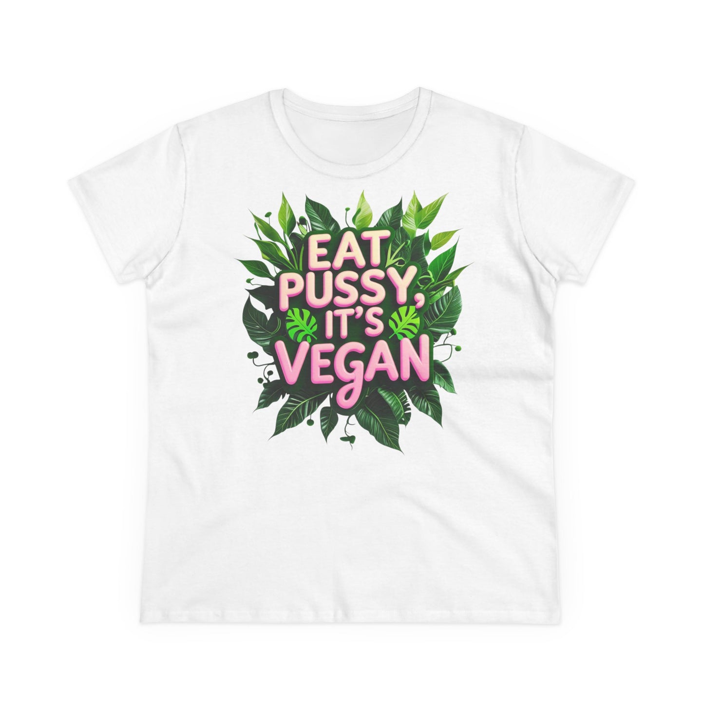 Eat Pussy, it's Vegan -girlie