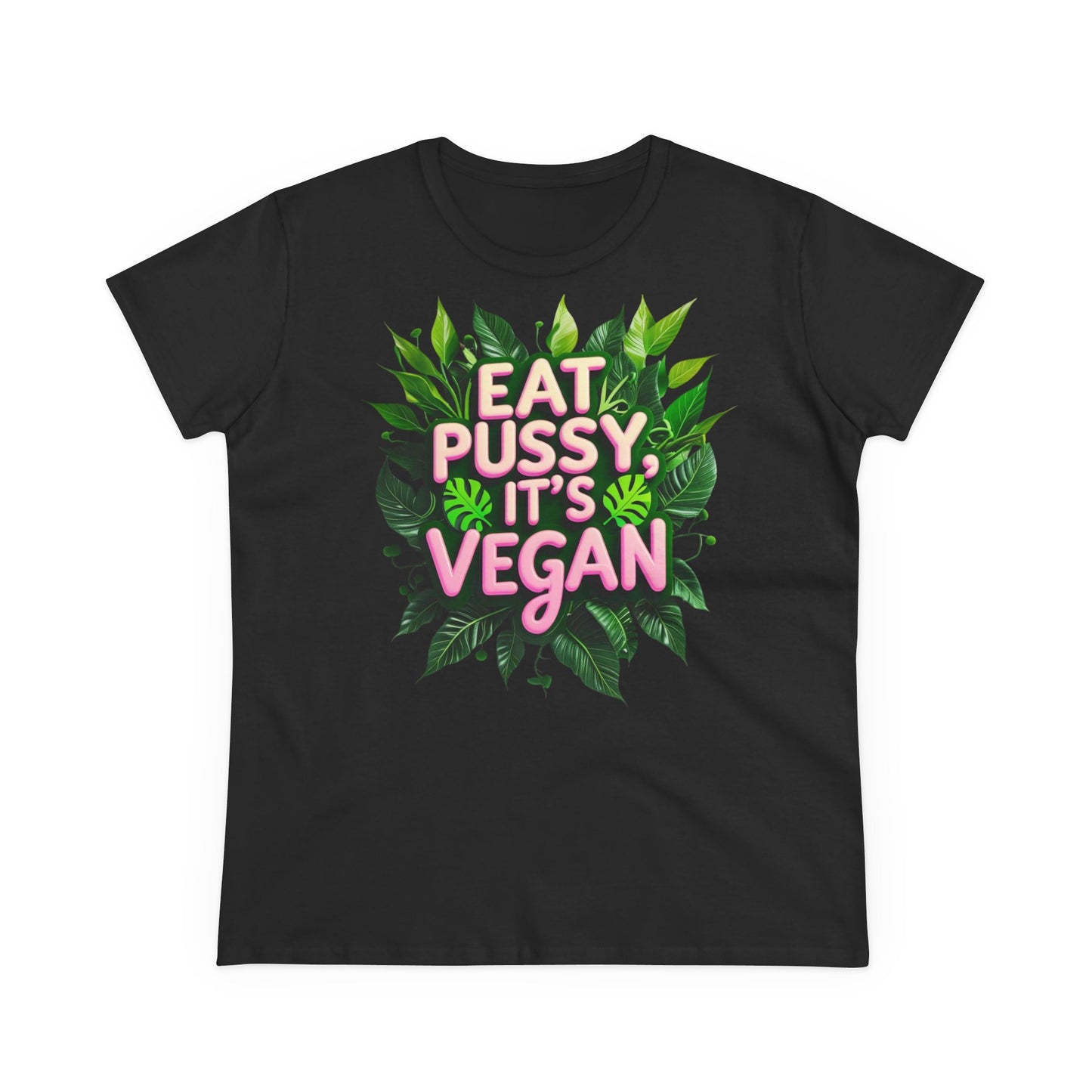 Eat Pussy, it's Vegan -girlie