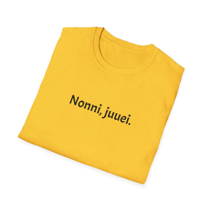 Nonni, juuei.
