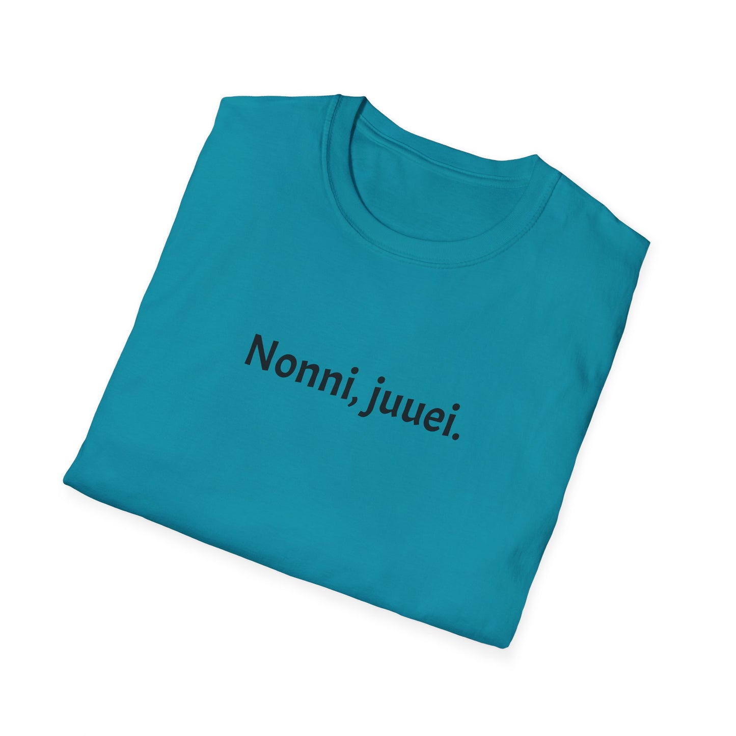 Nonni, juuei.